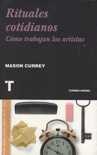 Libro: Rituales Cotidianos / Mason Currey 