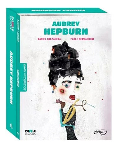 Biografías Para Armar : Audrey Hepburn - Catapulta