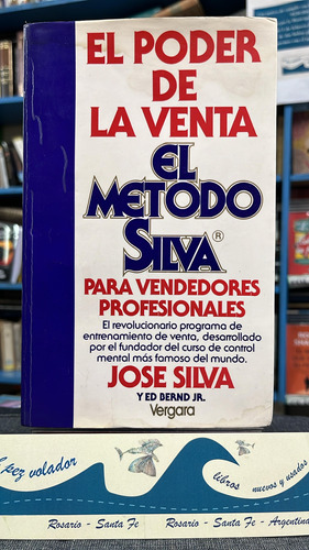 El Poder De La Venta (el Método Silva) - Silva 