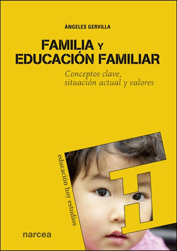 Libro Familia Y Educación Familiar - Gervilla Castillo, Ang