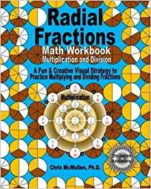 Radial Fractions Math Workbook (multiplication And Division)