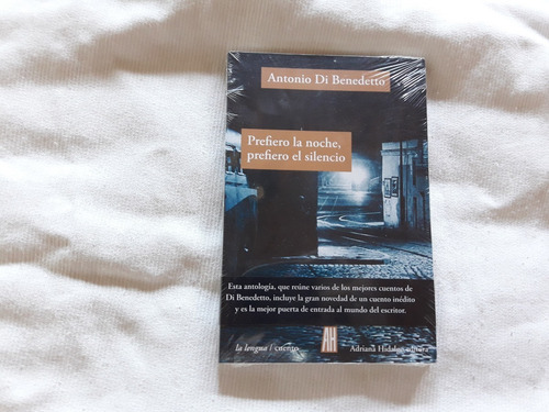 Imagen 1 de 3 de Prefiero La Noche, Prefiero El Silencio Adriana Hidalgo