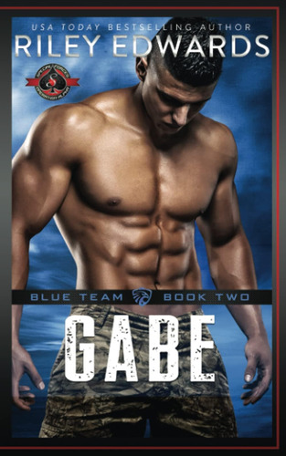 Libro:  Gabe: (special Forces: Operation Alpha) (blue Team)