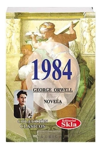1984 (papel Periodico) - George Owell, De George Owell., Vol. Na. Editorial Skla, Tapa Blanda En Español, 0