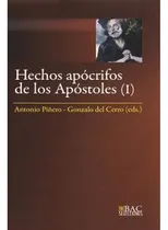 Comprar Hechos Apócrifos De Los Apóstoles. I: Hechos De Andrés, Juan