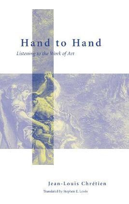 Libro Hand To Hand - Jean-louis Chretien