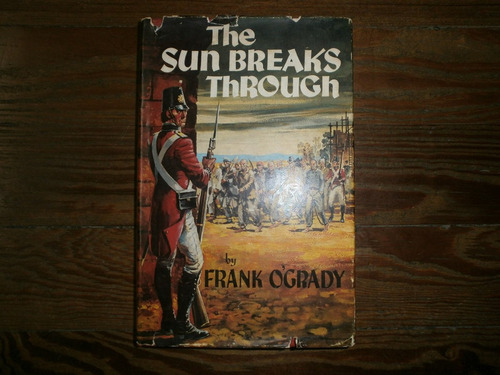 The Sun Breaks Through Frank O´grady Autografiado Angus & Ro (Usado)
