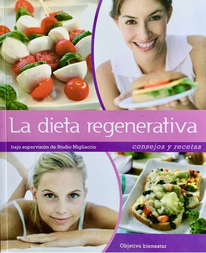 Libro La Dieta Regenerativa - Consejos Y Recetas