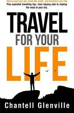 Libro Travel For Your Life: How To Quit Your Job, Travel ...