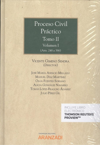 Proceso Civil Práctico, Tomo Ii. Volumen I Y Ii (dúo)