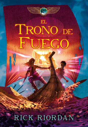 El Trono De Fuego - Las Crónicas Kane 2 - Libros Juveniles