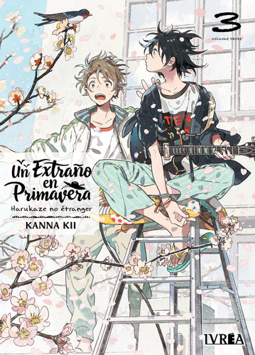 Un Extraño En Primavera Vol. 3, De Kanna Kii. Un Extraño En Primavera, Vol. 3. Editorial Ivrea, Tapa Blanda En Español