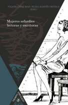 Comprar Mujeres Sefardies Lectoras Y Escritoras, Siglos Xix Al Xx...