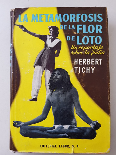 La Metamorfosis De La Flor De Loto Herbert Tichy Labor