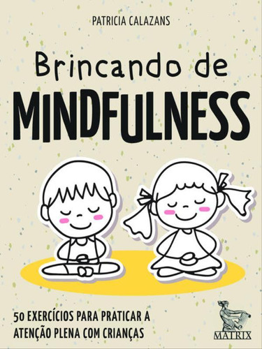 Brincando De Mindfulness