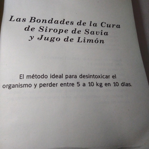 Las Bondades De La Cura De Sirope De Savia Juan Carlos Roca (Reacondicionado)