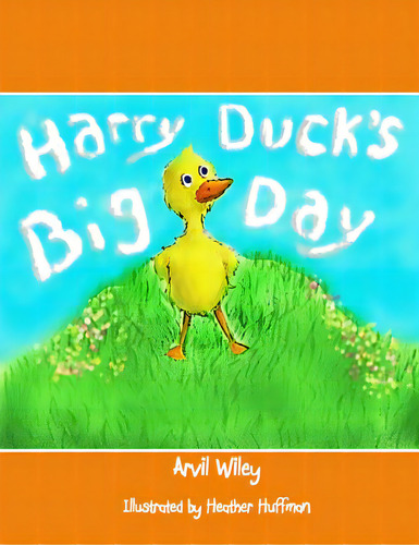 Harry Duck's Big Day, De Huffman, Heather. Editorial Lightning Source Inc, Tapa Blanda En Inglés