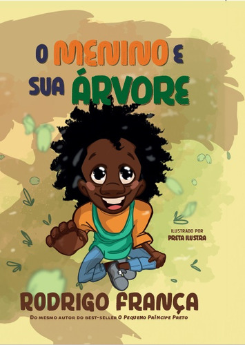 Livro O Menino E Sua Árvore