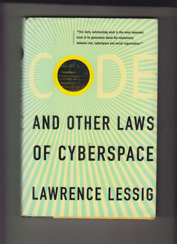 Code And Other Laws Of Cyberspace Lawrence Lessig 1999 Raro (Usado)