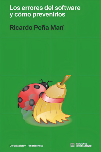 Los Errores Del Software Y Como Prevenirlos, De Peña Mari, Ricardo., Vol. 1. Editorial Ediciones Complutense, Tapa Blanda En Español