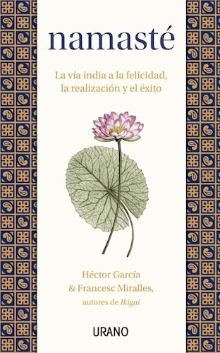 Libro Namasté - Francesc Miralles Y Héctor García - Ura 