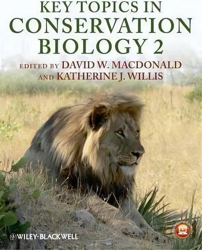 Key Topics In Conservation Biology 2, De David W. Macdonald. Editorial John Wiley & Sons Inc, Tapa Blanda En Inglés