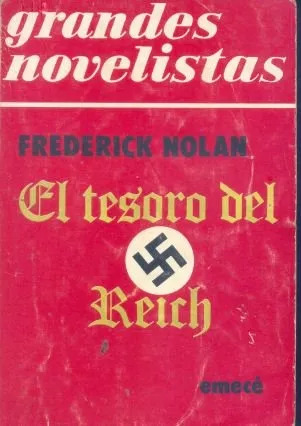 Frederick Nolan: El Tesoro Del Reich