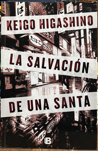 La Salvación De Una Santa - Keigo Higashino