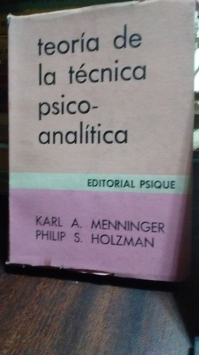 Teoría De La Técnica Psicoanalítica- Menninger-holzman