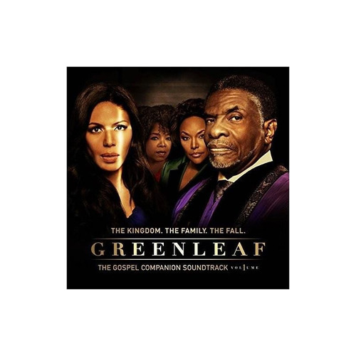 Greenleaf Cast Gospel Companion Soundtrack Greenleaf Gospel 