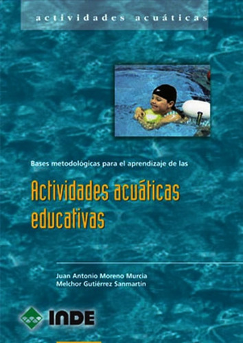 Bases Metodologicas Actividades Acuaticas Educativas - Libro