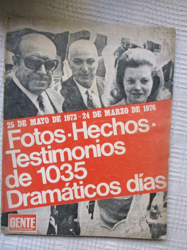 1973-76 Fotos - Hechos - Testimonios De 1035 Dramáticos Días