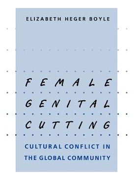 Libro Female Genital Cutting: Cultural Conflict In The Gl...