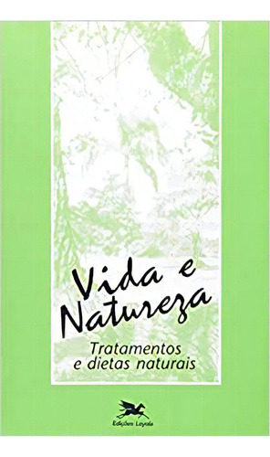 Vida E Natureza, De Diocese De Petrolina. Editora Edições Loyola, Capa Mole Em Português