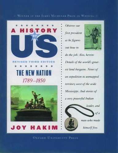 A History Of Us: The New Nation, De Joy Hakim. Editorial Oxford University Press Usa, Tapa Dura En Inglés