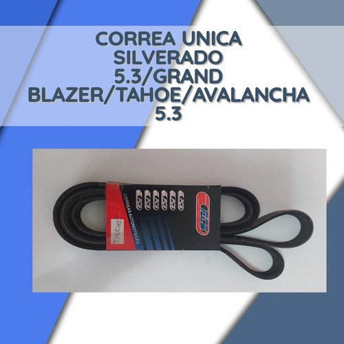 Correa Universal Unica Silverado 5.3l/ Grad Blazer/tahoe Ava