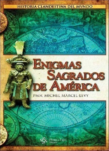 Libro - Enigmas Sagrados De America