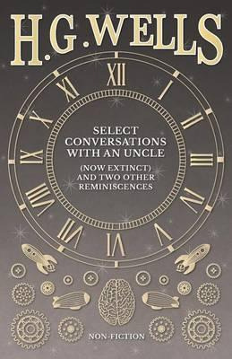 Libro Select Conversations With An Uncle (now Extinct) An...