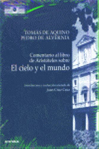 Coment,libro Aristoteles Cielo Y Mundo - Aquino/alvernia
