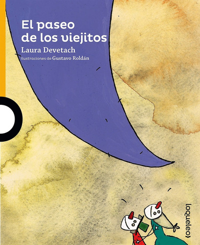 El Paseo De Los Viejitos - Laura Devetach