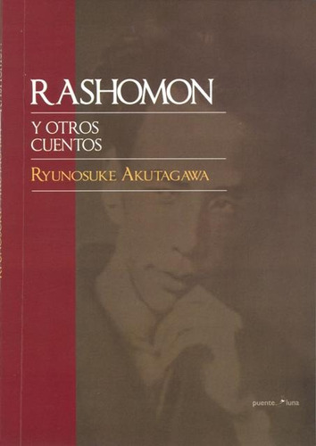 Rashomon Y Otros Cuentos - Quadratta