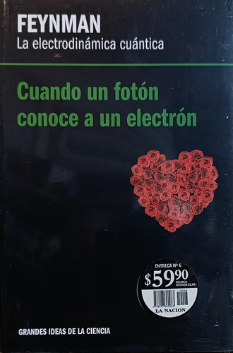 La Electrodinámica Cuántica Feynman, La Nación