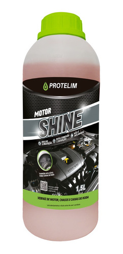 Motor Shine 1,5l Protelim - Verniz De Motor