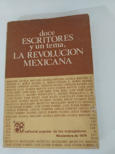 Doce Escritores Y Un Tema, La Revolucion Mexicana (Usado)