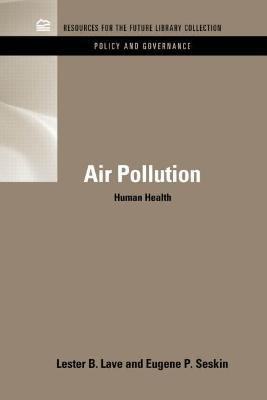 Libro Air Pollution And Human Health - Lester B. Lave