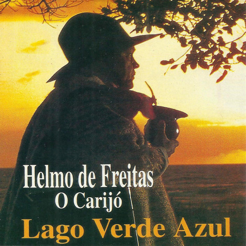 Cd - Helmo De Freitas   O Carijó - Lago Verde Azul