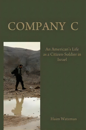 Company C, De Haim Watzman. Editorial Argo Navis Us, Tapa Blanda En Inglés