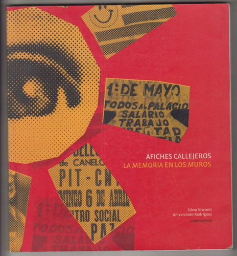 2011 Uruguay Catalogo Muestra De Afiches Callejeros Diseño