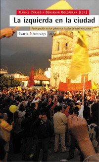 Libro La Izquierda En La Ciudad De Daniel Chavez, Benjamin G