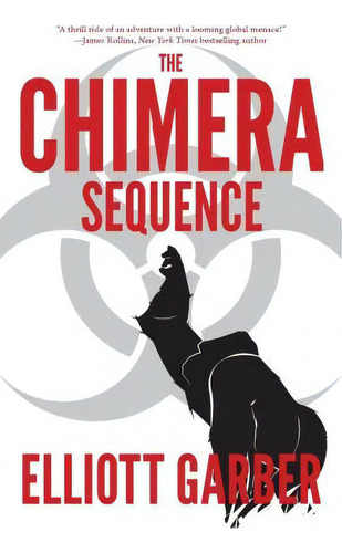 The Chimera Sequence, De Elliott Garber. Editorial Osprey Press, Tapa Blanda En Inglés